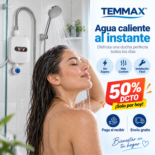 TEMMAX™ | Agua caliente al instante, sin esperar